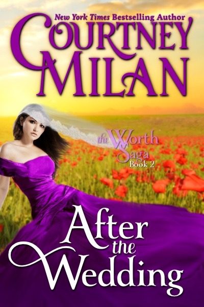 After The Wedding Courtney Milan Historical Romance Author After The Wedding Cover