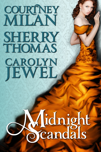 cover for the midnight scandals anthology with Sherry Thomas, Carolyn Jewel, and Courtney Milan
