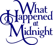 What Happened at Midnight