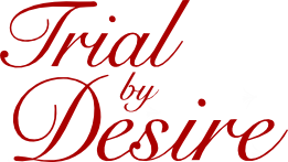 trial by desire
