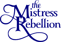 the mistress rebellion