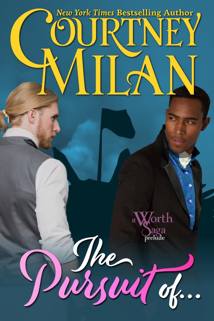 Cover for The Pursuit Of... by Courtney Milan: Two men looking at each other. One, a black man, is looking at a white blonde man with a ponytail.