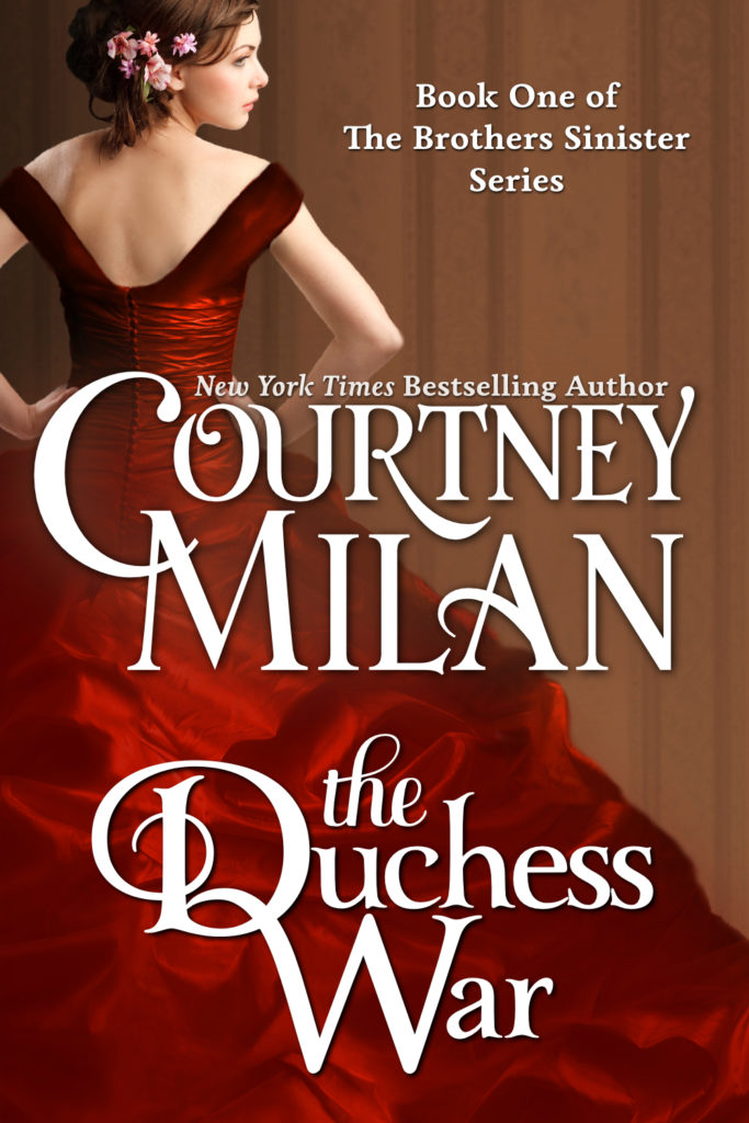Cover for The Duchess War by Courtney Milan: A white woman with her hand on her hips in a red poofy dress