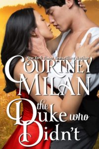 Cover for The Duke Who Didn't by Courtney Milan: Asian woman in a red dress being embraced by an asian man